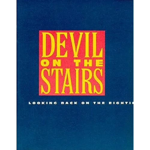 Devil on the Stairs: Looking Back on the Eighties