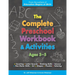 The Complete Preschool Workbook & Activities: Ages 3 - 5