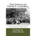 The Genius of Frank E. Campbell: The Story of How One Man Changed Funeral Service