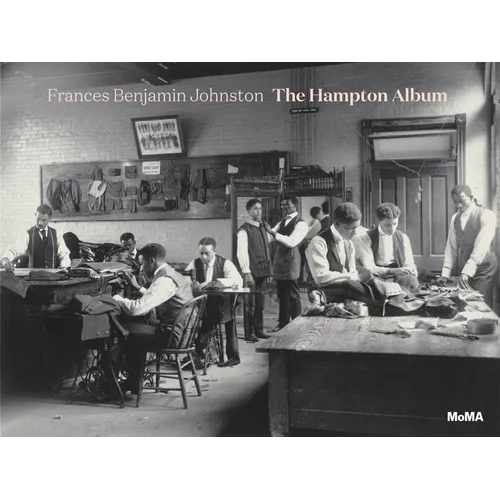 Frances Benjamin Johnston: The Hampton Album
