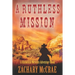 A Ruthless Mission: A Western Historical Adventure Book