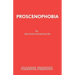 Proscenophobia