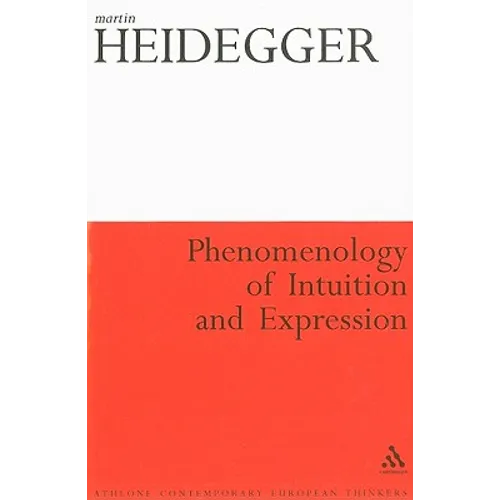 Phenomenology of Intuition and Expression: Theory of Philosophical Concept Formation