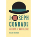 Joseph Conrad and the Anxiety of Knowledge