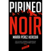 Pirineo Noir / Noir Pyrenees