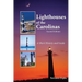 Lighthouses of the Carolinas: A Short History and Guide