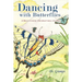 Dancing with Butterflies: A Breathtaking Unforgettable Journey