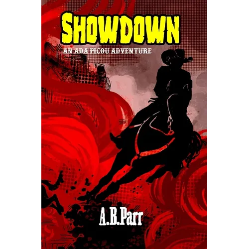 Showdown: An Ada Picou Adventure