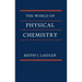 The World of Physical Chemistry