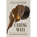 Caring Well: 90 Self-Care Devotions for the African American Caregiver