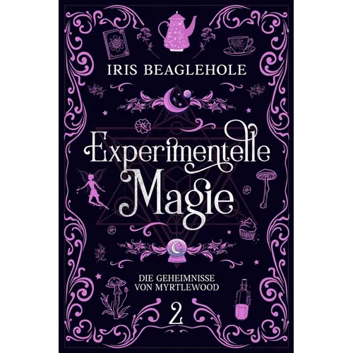 Experimentelle Magie: Die Geheimnisse von Myrtlewood 2
