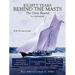 Eighty Years Behind the Masts: The Great Beyond