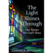 The Light Shines Through: Our Stories Are God's Story