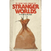 To Those Who Dream of Stranger Worlds