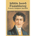 Little Lord Fauntleroy by Frances Hodgson Burnett, Juvenile Fiction, Classics, Family