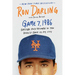 Game 7, 1986: Failure and Triumph in the Biggest Game of My Life