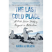 The Last Cold Place: A Field Season Studying Penguins in Antarctica