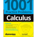 Calculus: 1001 Practice Problems for Dummies (+ Free Online Practice)