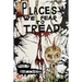 Places We Fear To Tread