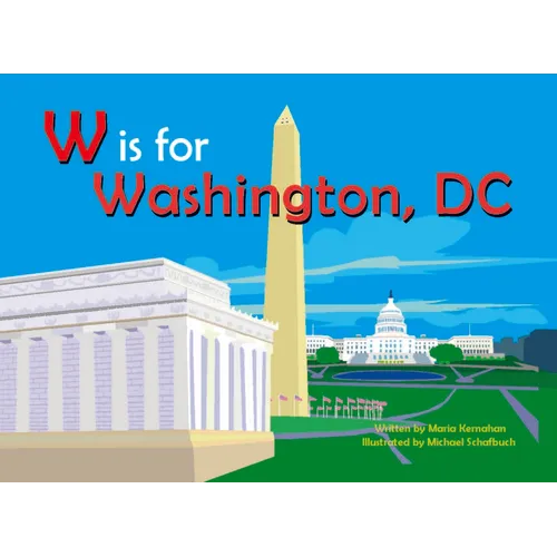 W Is for Washington, D.C