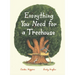 Everything You Need for a Treehouse: (Children's Treehouse Book, Story Book for Kids, Nature Book for Kids)