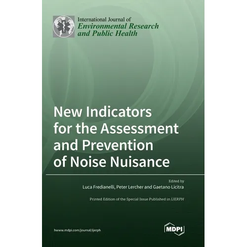 New Indicators for the Assessment and Prevention of Noise Nuisance