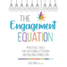 The Engagement Equation: Practical Tools for Capturing Attention and Building Connection
