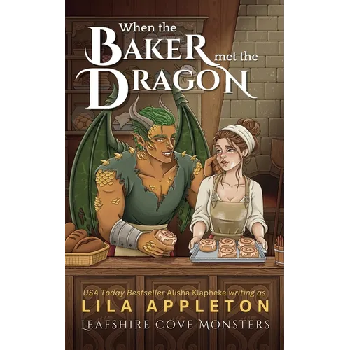 When the Baker Met the Dragon