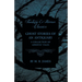 Ghost Stories of an Antiquary - A Collection of Ghostly Tales (Fantasy and Horror Classics)