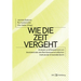 Wie die Zeit vergeht - APARIUZ XXV
