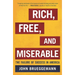 Rich, Free, and Miserable: The Failure of Success in America