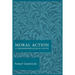 Moral Action: A Phenomenological Study