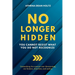 No Longer Hidden: You Cannot Resist What You Do Not Recognize