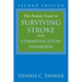 The Family Guide to Surviving Stroke and Communication Disorders