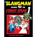 The Slangman Guide to STREET SPEAK 1: The Complete Course in American Slang & Idioms