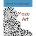 Maze Art Book