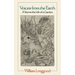 Voices from the Earth: A Year in the Life of a Garden