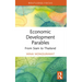 Economic Development Parables: From Siam to Thailand