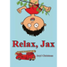 Relax, Jax