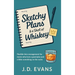 Sketchy Plans & a Shot of Whiskey