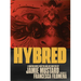 Hybred: A Graphic Novel