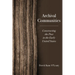 Archival Communities: Constructing the Past in the Early United States