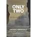 Only Two: the loss of the Loch Ard - a novel