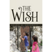 The Wish