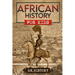 African History: The Mother Continent: A Fascinating History Of The Beautiful And Embattled Continent Of Africa