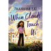 When Clouds Touch Us