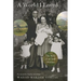 World I Loved: The Story of an Arab Woman