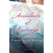 Accidents of Marriage