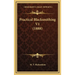 Practical Blacksmithing V1 (1888)