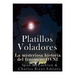 Platillos voladores: La misteriosa historia del fenómeno OVNI